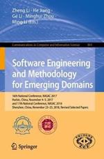 Software Engineering and Methodology for Emerging Domains: 16th National Conference, NASAC 2017, Harbin, China, November 4–5, 2017, and 17th National Conference, NASAC 2018, Shenzhen, China, November 23–25, 2018, Revised Selected Papers