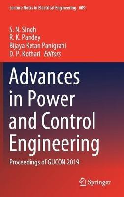 Advances in Power and Control Engineering: Proceedings of GUCON 2019 - cover