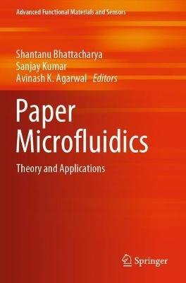 Paper Microfluidics: Theory and Applications - cover