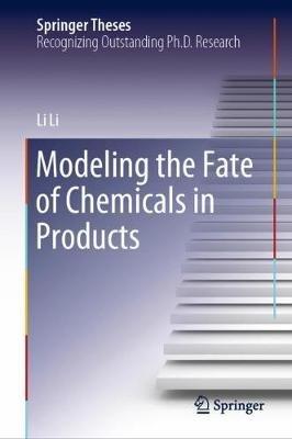 Modeling the Fate of Chemicals in Products - Li Li - cover
