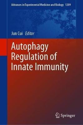 Autophagy Regulation of Innate Immunity - cover