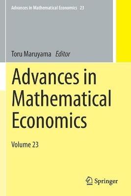 Advances in Mathematical Economics: Volume 23 - cover