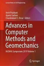 Advances in Computer Methods and Geomechanics: IACMAG Symposium 2019 Volume 1