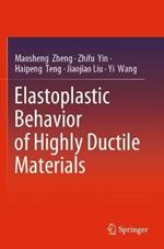Elastoplastic Behavior of Highly Ductile Materials
