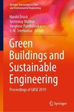 Green Buildings and Sustainable Engineering: Proceedings of GBSE 2019
