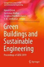 Green Buildings and Sustainable Engineering: Proceedings of GBSE 2019