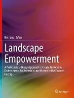 Landscape Empowerment: A Participatory Design Approach to Create Restorative Environments for Assembly Line Workers in the Foxconn Factory