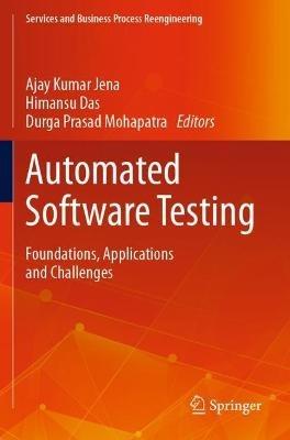 Automated Software Testing: Foundations, Applications and Challenges - cover