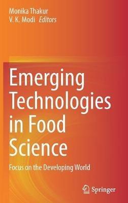 Emerging Technologies in Food Science: Focus on the Developing World - cover