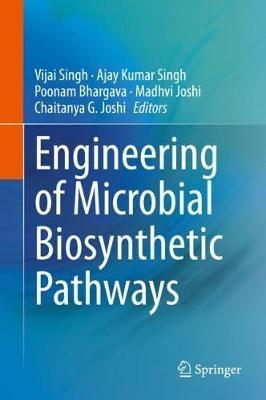Engineering of Microbial Biosynthetic Pathways - cover