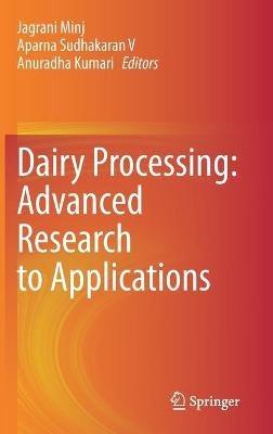 Dairy Processing: Advanced Research to Applications - cover