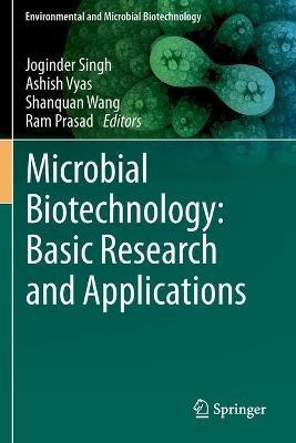 Microbial Biotechnology: Basic Research and Applications - cover