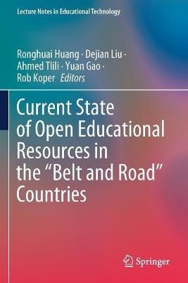 Current State of Open Educational Resources in the “Belt and Road” Countries - cover