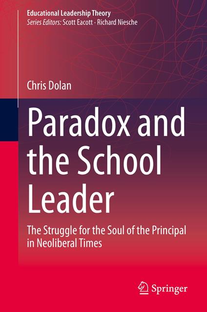 Paradox and the School Leader