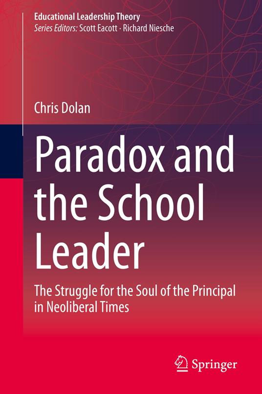 Paradox and the School Leader