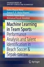Machine Learning in Team Sports: Performance Analysis and Talent Identification in Beach Soccer & Sepak-takraw