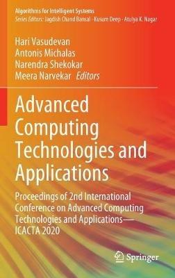 Advanced Computing Technologies and Applications: Proceedings of 2nd International Conference on Advanced Computing Technologies and Applications—ICACTA 2020 - cover