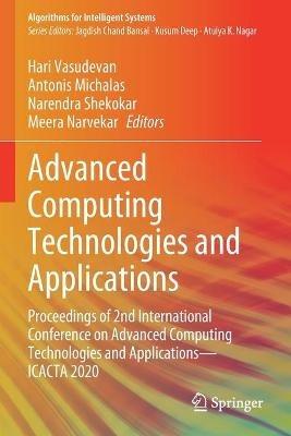Advanced Computing Technologies and Applications: Proceedings of 2nd International Conference on Advanced Computing Technologies and Applications—ICACTA 2020 - cover