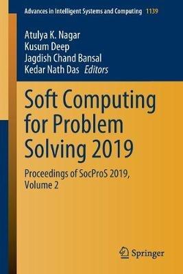 Soft Computing for Problem Solving 2019: Proceedings of SocProS 2019, Volume 2 - cover