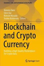 Blockchain and Crypto Currency: Building a High Quality Marketplace for Crypto Data