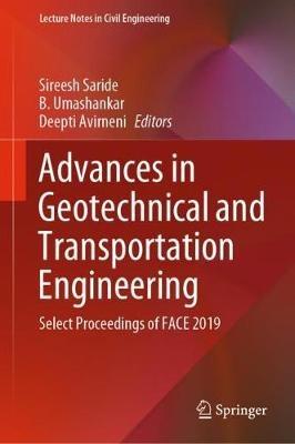 Advances in Geotechnical and Transportation Engineering: Select Proceedings of FACE 2019 - cover