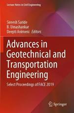 Advances in Geotechnical and Transportation Engineering: Select Proceedings of FACE 2019