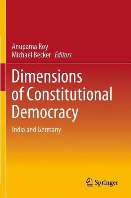 Dimensions of Constitutional Democracy: India and Germany - cover