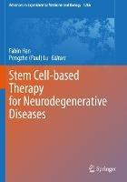 Stem Cell-based Therapy for Neurodegenerative Diseases