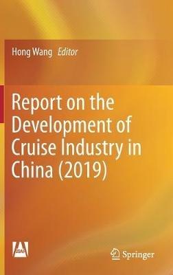 Report on the Development of Cruise Industry in China (2019) - cover