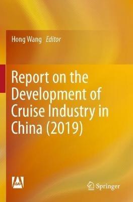 Report on the Development of Cruise Industry in China (2019) - cover