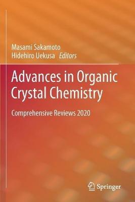 Advances in Organic Crystal Chemistry: Comprehensive Reviews 2020 - cover