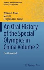 An Oral History of the Special Olympics in China Volume 2: The Movement