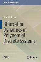 Libro in inglese Bifurcation Dynamics in Polynomial Discrete Systems  - Albert C. J. Luo