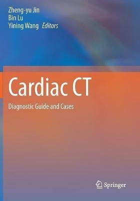 Cardiac CT: Diagnostic Guide and Cases - cover