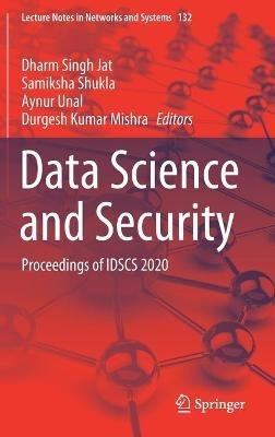 Data Science and Security: Proceedings of IDSCS 2020 - cover