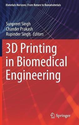 3D Printing in Biomedical Engineering - cover