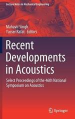 Recent Developments in Acoustics: Select Proceedings of the 46th National Symposium on Acoustics