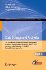 Data Science and Analytics: 5th International Conference on Recent Developments in Science, Engineering and Technology, REDSET 2019, Gurugram, India, November 15–16, 2019, Revised Selected Papers, Part II