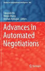 Advances in Automated Negotiations