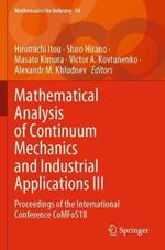 Mathematical Analysis of Continuum Mechanics and Industrial Applications III: Proceedings of the International Conference CoMFoS18