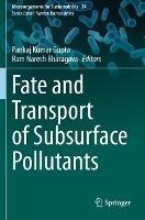 Libro in inglese Fate and Transport of Subsurface Pollutants 