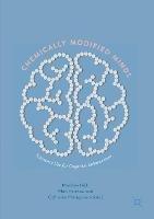 Libro in inglese Chemically Modified Minds: Substance Use for Cognitive Enhancement 