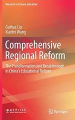 Comprehensive Regional Reform: The Transformation and Breakthrough in China’s Educational Reform