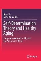 Libro in inglese Self-Determination Theory and Healthy Aging: Comparative Contexts on Physical and Mental Well-Being