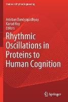 Libro in inglese Rhythmic Oscillations in Proteins to Human Cognition 
