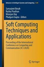 Soft Computing Techniques and Applications: Proceeding of the International Conference on Computing and Communication (IC3 2020)
