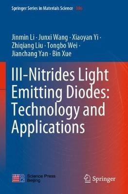 III-Nitrides Light Emitting Diodes: Technology and Applications - Jinmin Li,Junxi Wang,Xiaoyan Yi - cover