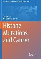 Libro in inglese Histone Mutations and Cancer 