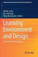 Libro in inglese Learning Environment and Design: Current and Future Impacts 