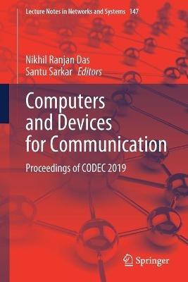 Computers and Devices for Communication: Proceedings of CODEC 2019 - cover